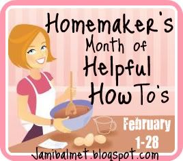 Homemaker's Month of Helpful How To's